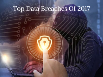 Worst Data Breaches of 2017