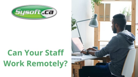 Can Your Staff Work Remotely?