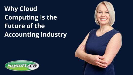 Why Cloud Computing Is the Future of the Accounting Industry
